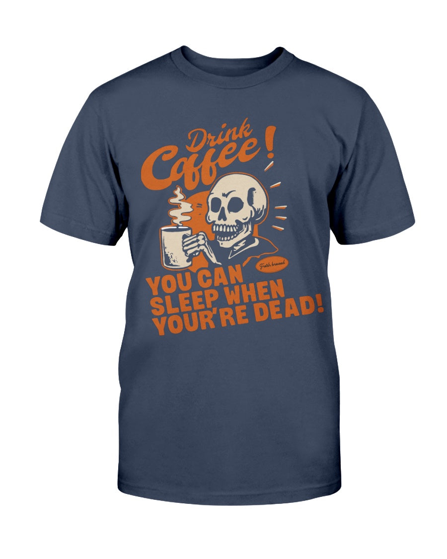Drink Coffee Bella + Canvas Unisex T-Shirt