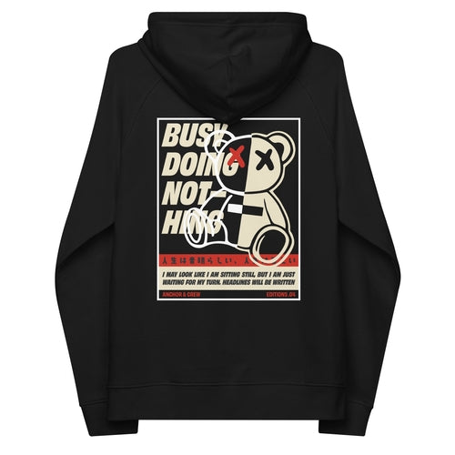04 Busy Doing Nothing EDITIONS Organic Cotton Hoodie