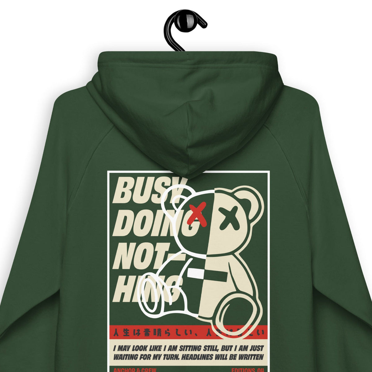 04 Busy Doing Nothing EDITIONS Organic Cotton Hoodie