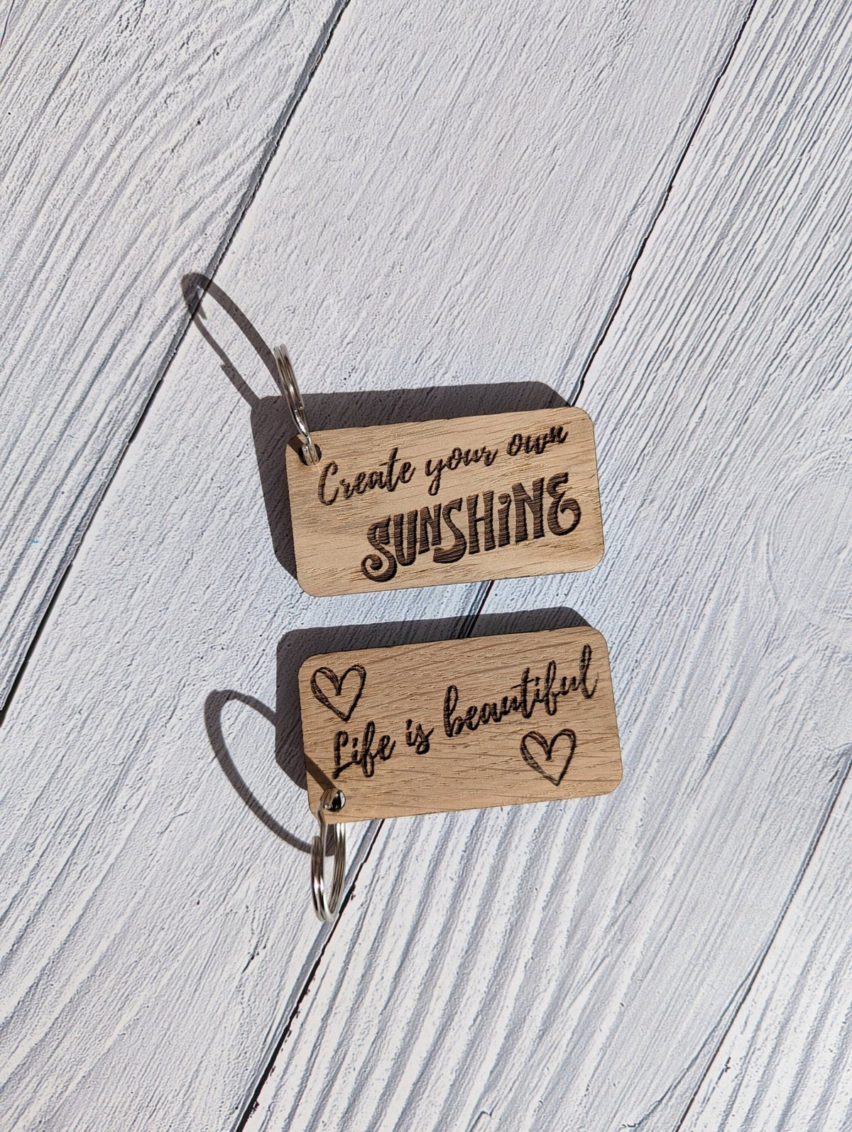 Uplifting Keyrings - "Create Your Own Sunshine" or "Life is Beautiful"